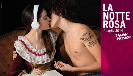 NOTTE ROSA 2014: tutti insieme... appassionatamente, Italian Passion. 4-6 luglio 2014